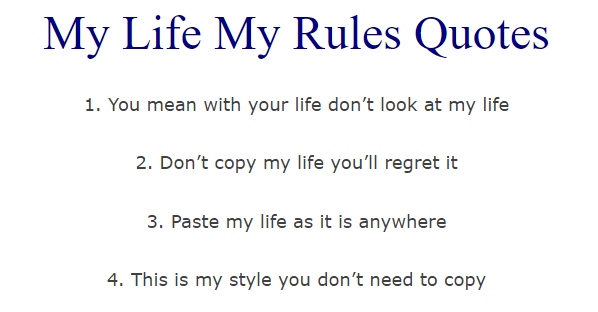 My Life My Rules Quotes